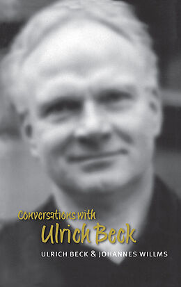 eBook (pdf) Conversations with Ulrich Beck de Ulrich Beck, Johannes Willms