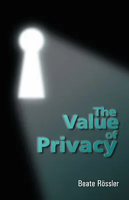 E-Book (pdf) The Value of Privacy von Beate Roessler