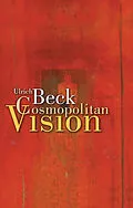 E-Book (pdf) Cosmopolitan Vision von Ulrich Beck, Ciaran Cronin
