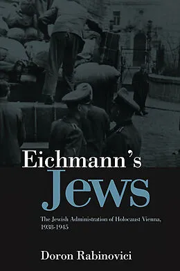 E-Book (pdf) Eichmann's Jews von Doron Rabinovici