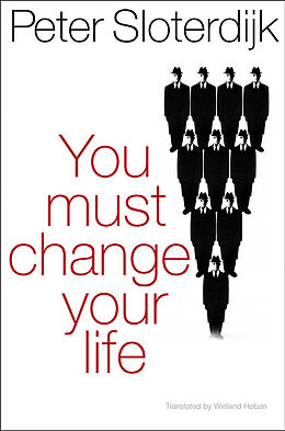 eBook (pdf) You Must Change Your Life de Peter Sloterdijk