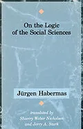 E-Book (epub) On the Logic of the Social Sciences von Jürgen Habermas