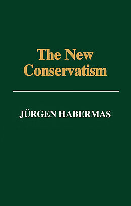 E-Book (epub) New Conservatism von Jürgen Habermas