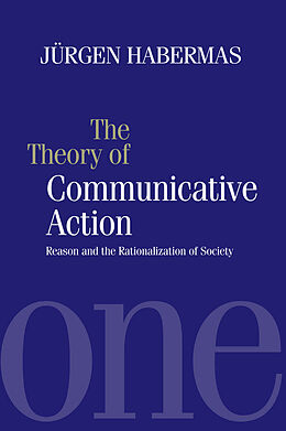 E-Book (epub) Theory of Communicative Action von Jürgen Habermas