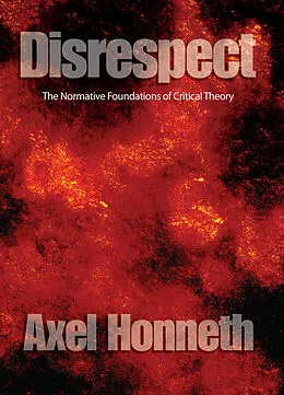 E-Book (epub) Disrespect von Axel Honneth