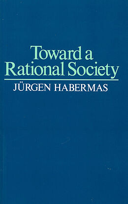 eBook (epub) Toward a Rational Society de J&amp;uuml;rgen Habermas