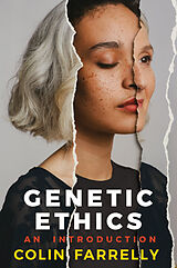 eBook (epub) Genetic Ethics de Colin Farrelly