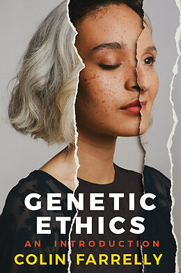 E-Book (epub) Genetic Ethics von Colin Farrelly