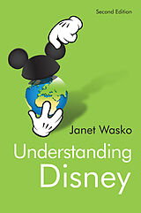 E-Book (epub) Understanding Disney von Janet Wasko