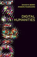 E-Book (epub) Digital Humanities von David M. Berry, Anders Fagerjord