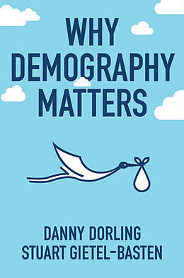 Livre Relié Why Demography Matters de Dorling Danny, Stuart Gietel-Basten