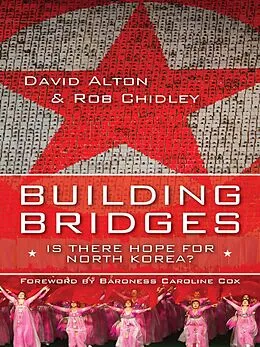E-Book (epub) Building Bridges von David Alton, Rob Chidley