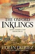 E-Book (epub) The Oxford Inklings von Colin Duriez