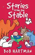 E-Book (epub) Stories from the Stable von Bob Hartman