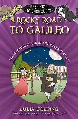 E-Book (epub) Rocky Road to Galileo von Julia Golding, Andrew Briggs, Roger Wagner