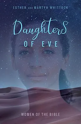 E-Book (epub) Daughters of Eve von Martyn Whittock, Esther Whittock
