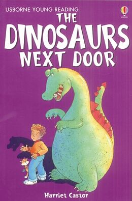 Couverture cartonnée The Dinosaurs Next Door de Harriet Castor
