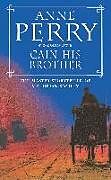Couverture cartonnée Cain His Brother (William Monk Mystery, Book 6) de Anne Perry