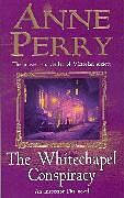 Broché The Whitechapel Conspiracy de Anne Perry