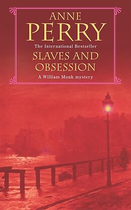 Couverture cartonnée Slaves and Obsession (William Monk Mystery, Book 11) de Anne Perry