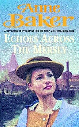 Livre de poche Echoes Across the Mersey de Anne Baker