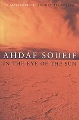 Kartonierter Einband (Kt) In the Eye of the Sun von Soueif Ahdaf