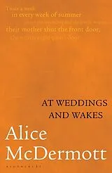 Taschenbuch At Weddings and Wakes von Alice McDermott