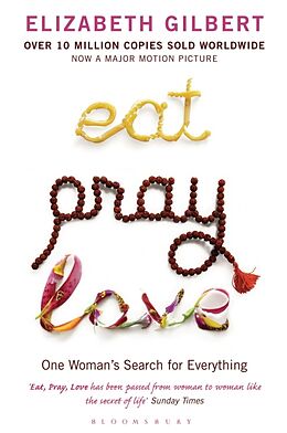 Poche format B Eat, Pray, Love de Elizabeth Gilbert