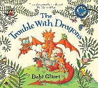 Kartonierter Einband The Trouble With Dragons von Debi Gliori