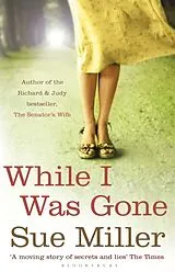 Kartonierter Einband While I Was Gone von Sue Miller