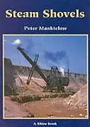 Kartonierter Einband (Kt) Steam Shovels von Peter Manktelow