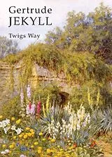 Kartonierter Einband Gertrude Jekyll von Twigs Way