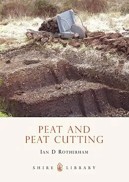 E-Book (epub) Peat and Peat Cutting von Ian Rotherham