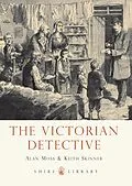 E-Book (pdf) The Victorian Detective von Alan Moss, Keith Skinner