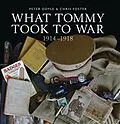 E-Book (pdf) What Tommy Took to War von Peter Doyle, Chris Foster