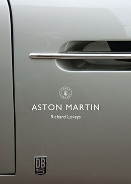 Kartonierter Einband Aston Martin von Richard Loveys