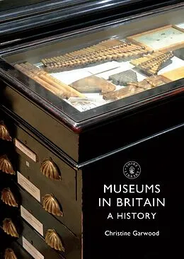 E-Book (epub) Museums in Britain von Christine Garwood