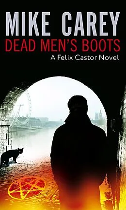 E-Book (epub) Dead Men's Boots von Mike Carey
