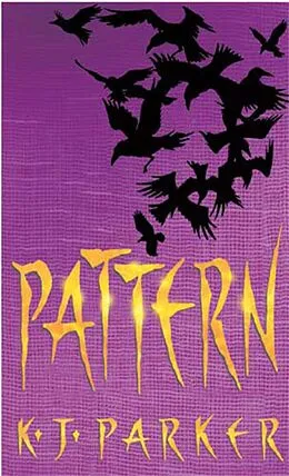 E-Book (epub) Pattern von K. J. Parker