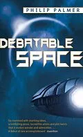 E-Book (epub) Debatable Space von Philip Palmer
