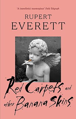 E-Book (epub) Red Carpets and Other Banana Skins von Rupert Everett