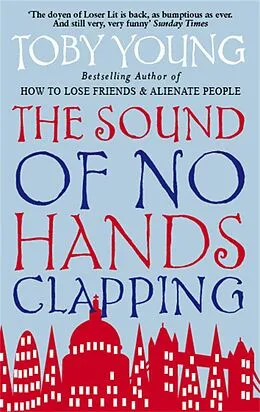 E-Book (epub) Sound of No Hands Clapping von Toby Young