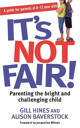 E-Book (epub) It's Not Fair! von Gill Hines, Alison Baverstock