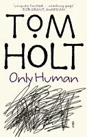 E-Book (epub) Only Human von Tom Holt