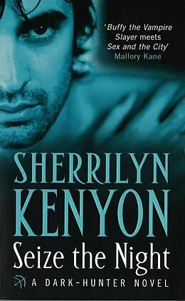 E-Book (epub) Seize the Night von Sherrilyn Kenyon