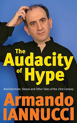 E-Book (epub) Audacity of Hype von Armando Iannucci
