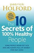 E-Book (epub) The 10 Secrets Of 100% Healthy People von Patrick Holford