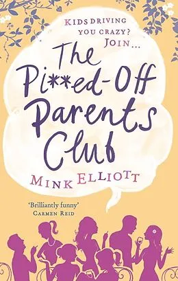 E-Book (epub) Pissed-Off Parents Club von Mink Elliott