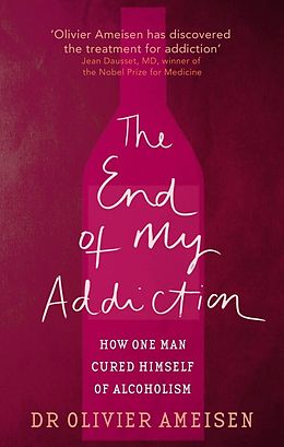 eBook (epub) End of My Addiction de Dr Olivier Ameisen