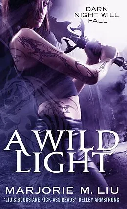 E-Book (epub) Wild Light von Marjorie M. Liu